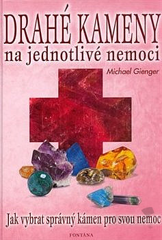 Drahé kameny na jednotlivé nemoci: Jak vybrat správný kámen pro svou nemoc