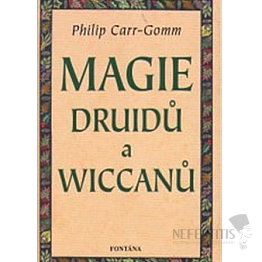 Magie Druidů a Wiccanů